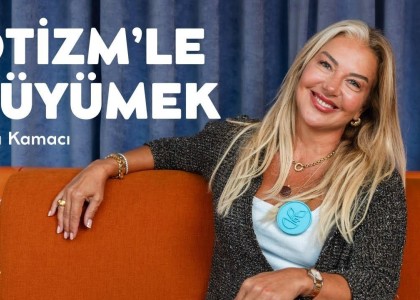 Otizmle Büyümek - Ahu Kamacı