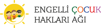 Engelli Çocuk Hakları Ağı